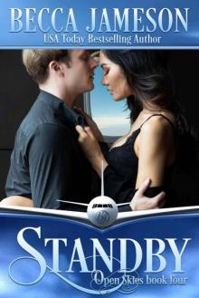 Standby (Open Skies Book 4)