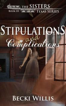 Stipulations and Complications Stipulations and Complications