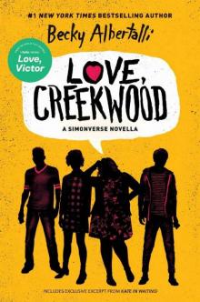 Love, Creekwood (Simonverse) Love, Creekwood (Simonverse)
