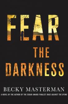 Fear the Darkness: A Thriller