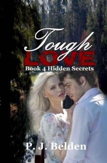 Tough Love (Hidden Secrets) Tough Love (Hidden Secrets)