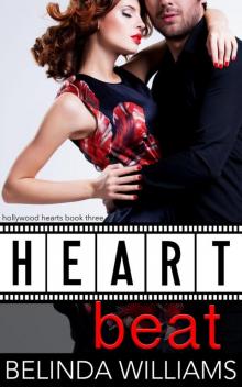 Heartbeat (Hollywood Hearts, #3) Heartbeat (Hollywood Hearts, #3)