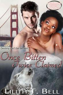 Once Bitten, Twice Claimed (Claimed by an Alpha Paranormal Romance Book 3)
