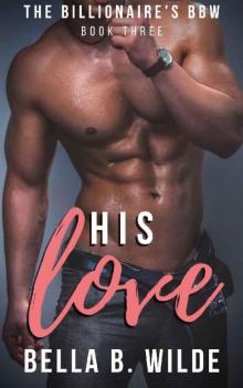 His Love His Love