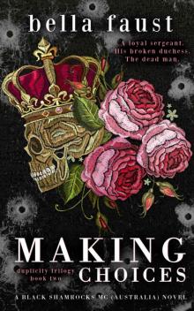 Making Choices: a dark and angsty love triangle romance