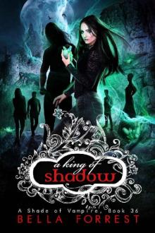 A Shade of Vampire 36: A King of Shadow A Shade of Vampire 36: A King of Shadow