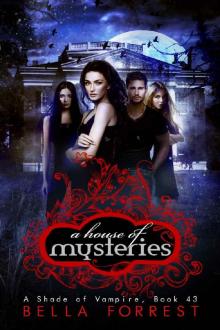 A Shade of Vampire 43: A House of Mysteries A Shade of Vampire 43: A House of Mysteries