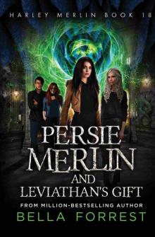 Persie Merlin and Leviathans Gift