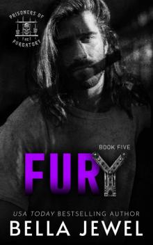 Fury (Prisoners of Purgatory, #5) Fury (Prisoners of Purgatory, #5)
