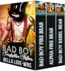 Bad Boy Firefighter Shifters