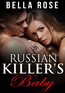 Russian Killer's Baby Russian Killer's Baby