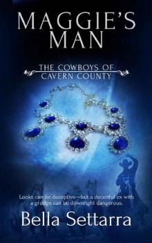 Maggie’s Man (The Cowboys of Cavern County Book 2)