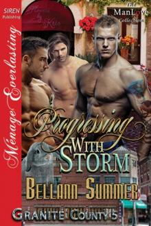 Progressing with Storm [Granite County 5] (Siren Publishing Ménage Everlasting ManLove)
