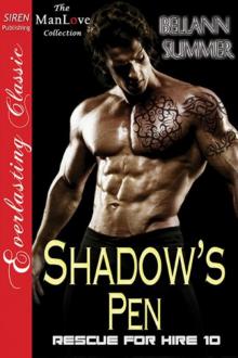 Shadow's Pen [Rescue for Hire 10] (Siren Publishing Everlasting Classic ManLove)