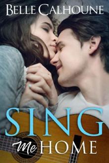 Sing Me Home: Road to Love Sing Me Home: Road to Love