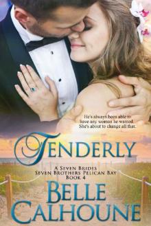 Tenderly (Seven Brides Seven Brothers Pelican Bay)