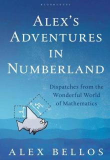 Alex’s Adventures in Numberland Alex’s Adventures in Numberland