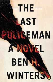 The Last Policeman The Last Policeman