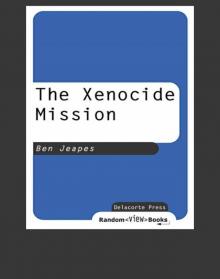 The Xenocide Mission