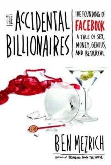 The Accidental Billionaires