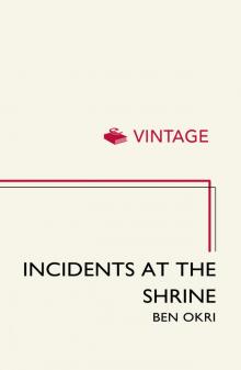 Incidents at the Shrine