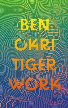 Tiger Work Tiger Work