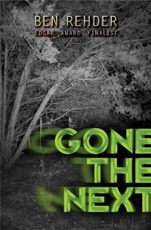 Gone The Next Gone The Next