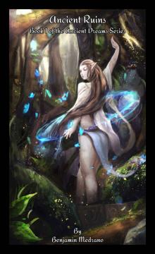 Ancient Ruins (Ancient Dreams Book 1) Ancient Ruins (Ancient Dreams Book 1)