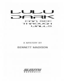 Lulu Dark Can See Through Walls