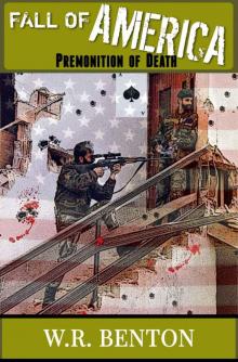 The Fall of America: Premonition of Death The Fall of America: Premonition of Death