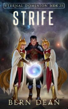 Eternal Dominion Book 23: Strife