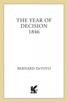 The Year of Decision 1846