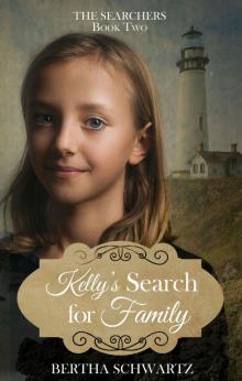 Kelly's Search for Family Kelly's Search for Family