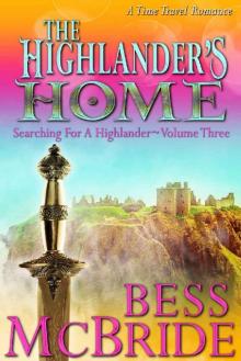 The Highlander's Home (Searching for a Highlander Book 3)