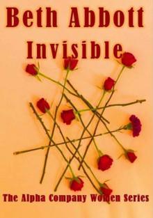 Invisible: An Alpha Company Military Romance