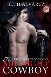 Her Midnight Cowboy (Keeper's Kin Book 1)