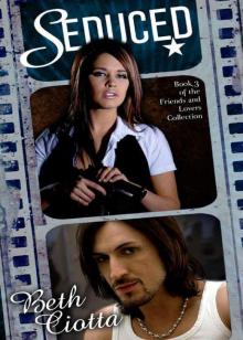 Friends and Lovers Trilogy 03 - Seduced