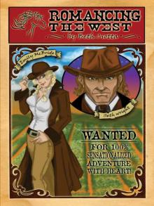 Romancing the West Romancing the West