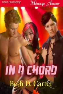 In a Chord (Siren Publishing Ménage Amour) In a Chord (Siren Publishing Ménage Amour)