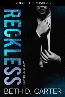 Reckless (World of Danger Book 3)