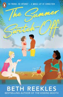 The Summer Switch-Off The Summer Switch-Off