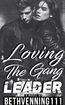 Loving The Gang Leader Loving The Gang Leader