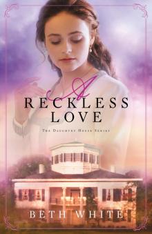 A Reckless Love A Reckless Love