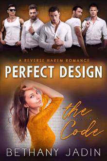 Perfect Design: A Reverse Harem Romance (The Code Book 5) Perfect Design: A Reverse Harem Romance (The Code Book 5)