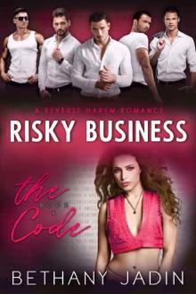 Risky Business_A Reverse Harem Romance