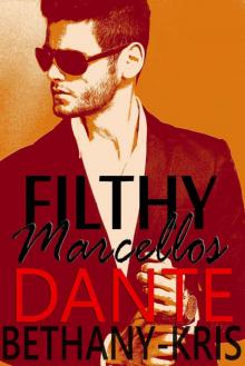 Filthy Marcellos: Dante