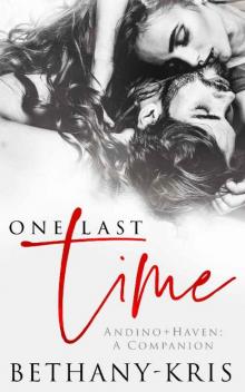 One Last Time: Andino + Haven - A Companion One Last Time: Andino + Haven - A Companion