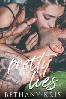 Pretty Lies Pretty Lies