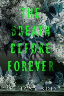 The Breath Before Forever The Breath Before Forever