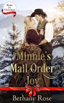 Minnie's Mail Order Joy (Home for Christmas Book 3) Minnie's Mail Order Joy (Home for Christmas Book 3)